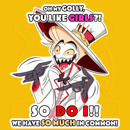 Lucifer You like girls Sticker